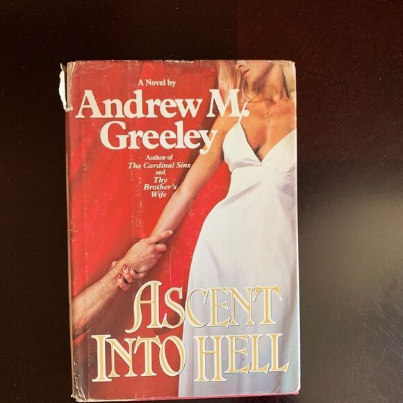 Ascent into hellBook by Andrew Greeley